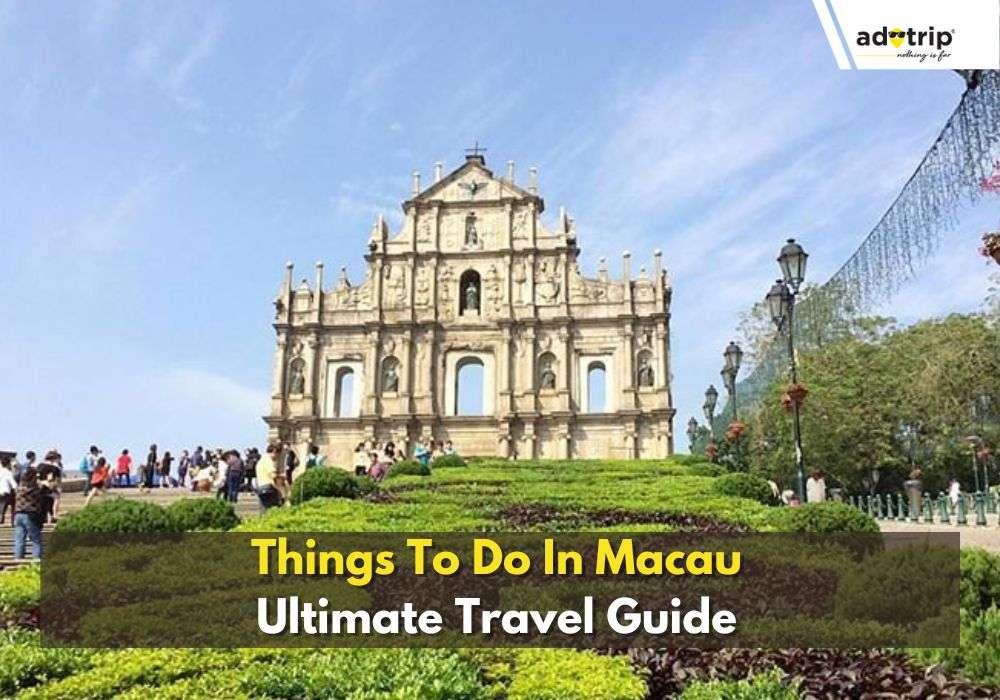 Best Things To Do In Macau